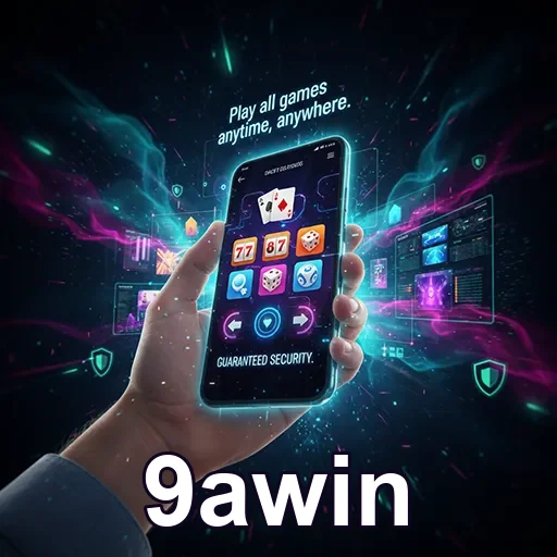 9awin mobile gaming security 2