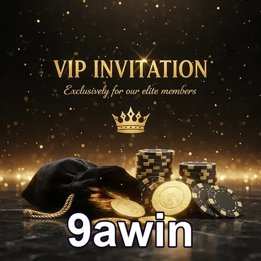9awin vip invitation chips